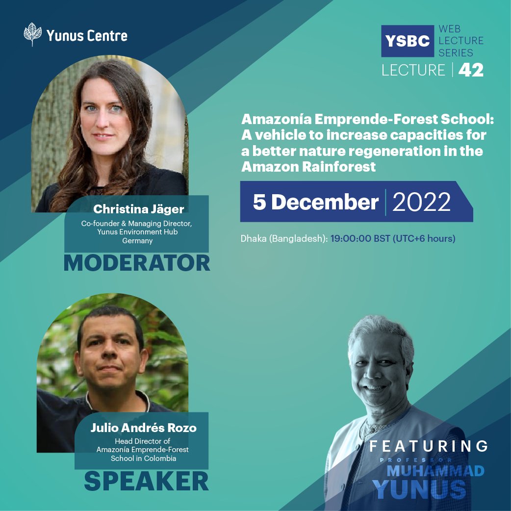 YSBC Web Lecture Series - Lecture#42: Amazonía Emprende-Forest School: A vehicle to increase capacities for a better nature regeneration in the Amazon Rainforest